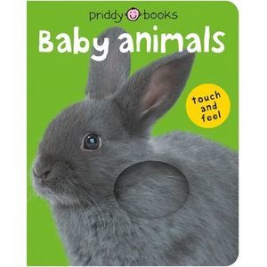 Bright Baby Touch & Feel Baby Animals -- Roger Priddy